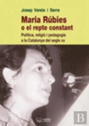 Maria Rúbies O El Repte Constant