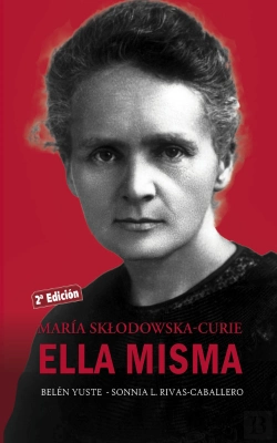 Bertrand.pt - María Sklodowska-Curie. Ella Misma