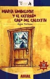 Maria Umbeldini Y Extraño Caso