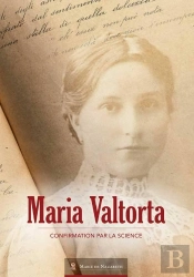 Maria Valtorta : Confirmation Par La Science