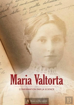 Bertrand.pt - Maria Valtorta : Confirmation Par La Science