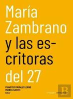 Maria Zambrano Y Las Escritoras Del 27