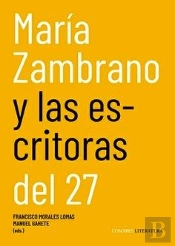 Maria Zambrano Y Las Escritoras Del 27