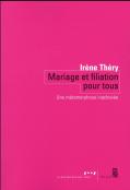 Mariage Et Filiation Pour Tous ; Une Métamorphose Inachevée
