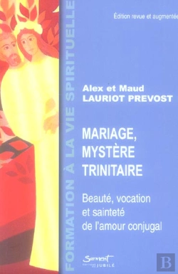 Bertrand.pt - Mariage, Mystere Trinitaire ; Beaute, Vocation Et Sante De L'Amour Conjugal