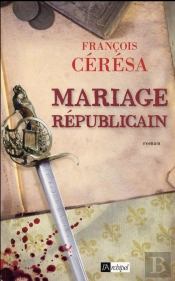 Mariage Républicain ; Le Lys Blanc