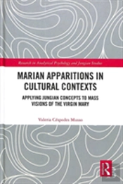 Marian Apparitions In Cultural Contexts
