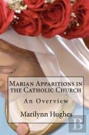 Marian Apparitions In The Catholic Church