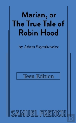 Bertrand.pt - Marian, Or The True Tale Of Robin Hood: Teen Edition