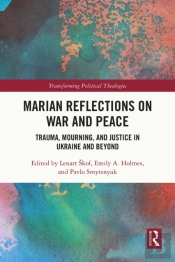 Marian Reflections On War And Peace