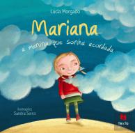 Mariana - A Menina que Sonha Acordada