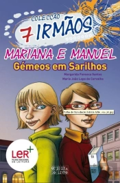 Mariana e Manuel, Gémeos em Sarilhos