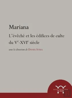 Bertrand.pt - Mariana ; L'Évêché Et Les Édifices De Culte Du Ve-Xvie Siècle