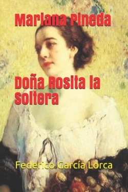 Bertrand.pt - Mariana Pineda. Dona Rosita La Soltera
