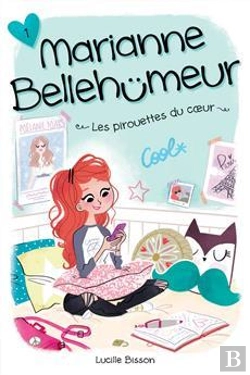 Bertrand.pt - Marianne Bellehümeur Tome 1 : Les Pirouettes Du Coeur