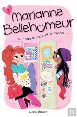 Bertrand.pt - Marianne Bellehümeur Tome 2 : Entre Le Coeur Et La Raison
