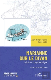 Marianne Sur Le Divan : Laïcité Et Psychanalyse