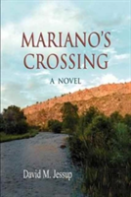 Mariano'S Crossing, A Novel