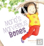 Maria'S Marvelous Bones