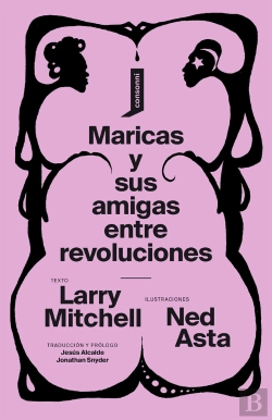 Bertrand.pt - Maricas Y Sus Amigas Entre Revoluciones