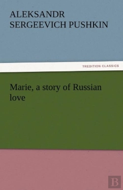 Bertrand.pt - Marie, A Story Of Russian Love