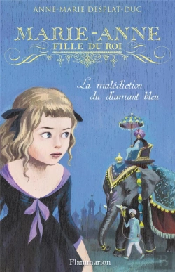 Bertrand.pt - Marie-Anne, Fille Du Roi T.5 - La Malediction Du Diamant Bleu