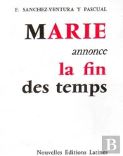 Marie Annonce La Fin Des Temps