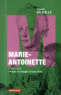 Bertrand.pt - Marie-Antoinette 1755-1793 ; Images Et Visages D'Une Reine