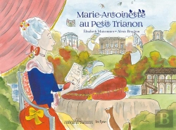 Bertrand.pt - Marie-Antoinette Au Petit Trianon