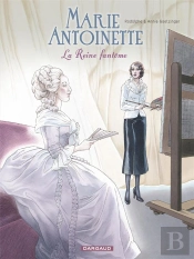 Marie-Antoinette, La Reine Fantôme