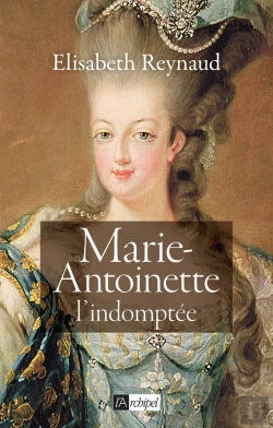 Bertrand.pt - Marie-Antoinette, L'Indomptée