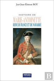 Marie-Antoinette - Reine De France Et De Navarre