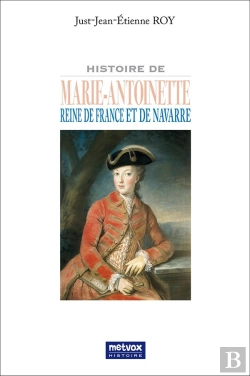 Bertrand.pt - Marie-Antoinette - Reine De France Et De Navarre