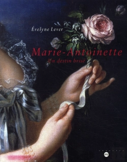 Bertrand.pt - Marie-Antoinette, Un Destin Brisé