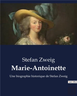 Bertrand.pt - Marie-Antoinette - Une Biographie Historique De Stefan Zweig