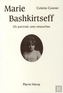 Bertrand.pt - Marie Bashkirtseff ; Un Portrait Sans Retouches