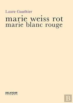 Bertrand.pt - Marie Blanc Rouge - Marie Weiss Rot (Edition Bilingue)