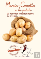 Marie-Cocotte A La Patate ; 20 Recettes Traditionnelles Ou Presque...