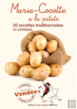 Bertrand.pt - Marie-Cocotte A La Patate ; 20 Recettes Traditionnelles Ou Presque...