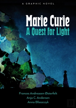 Bertrand.pt - Marie Curie: A Quest For Light
