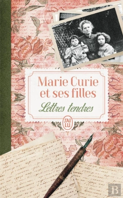 Bertrand.pt - Marie Curie Et Ses Filles - Lettres Tendres