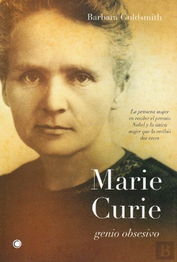 Bertrand.pt - Marie Curie. Genio Obsesivo