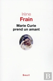 Marie Curie Prend Un Amant