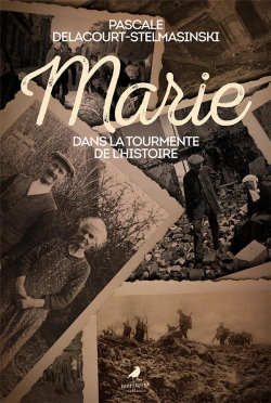 Bertrand.pt - Marie Dans La Tourmente De L'Histoire