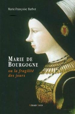 Bertrand.pt - Marie De Bourgogne Ou La Fragilité Des Jours