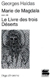 Marie De Magdala:Le Livre Des Trois Deserts