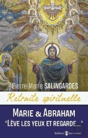 Marie Et Abraham : Lève Les Yeux Et Regarde...
