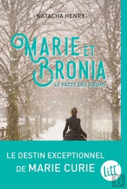 Bertrand.pt - Marie Et Bronia ; Le Pacte Des Soeurs