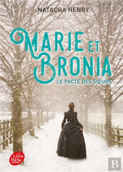Bertrand.pt - Marie Et Bronia ; Le Pacte Des Soeurs