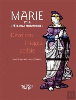 Bertrand.pt - Marie Et La  Fete Aux Normands  . Devotion, Images, Poesie